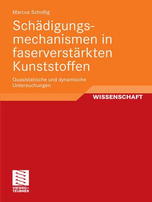 cover image of Schädigungsmechanismen in faserverstärkten Kunststoffen